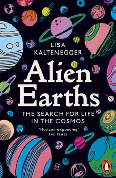 Alien Earths: Planet Hunting in the Cosmos