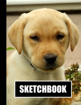 Sketchbook: Cute Puppy Dog Cover Design | White Paper | 120 Blank Unlined Pages | 8.5" X 11" | Matte Finished Soft Cover