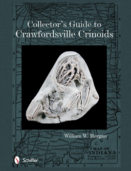 Paperback Collector's Guide to Crawfordsville Crinoids Book