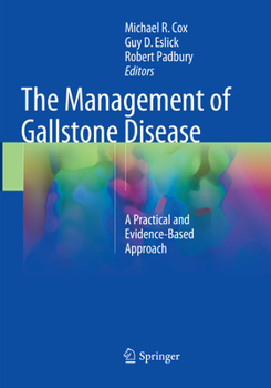 Paperback The Management of Gallstone Disease: A Practical and Evidence-Based Approach Book
