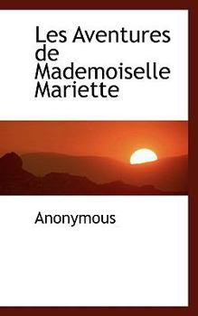 Paperback Les Aventures de Mademoiselle Mariette Book