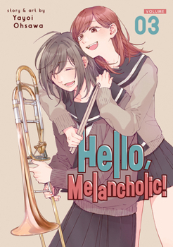 Paperback Hello, Melancholic! Vol. 3 Book