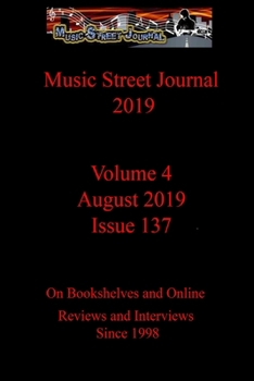 Paperback Music Street Journal 2019: Volume 4 - August 2019 - Issue 137 Book