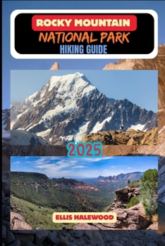 Paperback Rocky Mountain National Park Hiking Guide 2025 Book