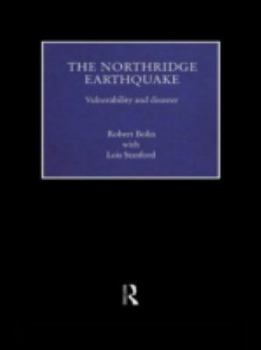 Hardcover The Northridge Earthquake: Vulnerability and Disaster Book