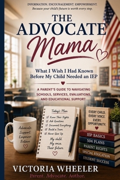 The Advocate Mama: What I Wish I Had Known Before My Child Needed an IEP