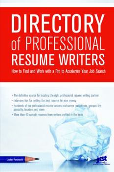 Paperback Directory of Professional Resume Writers: How to Find and Work with a Pro to Accelerate Your Job Search Book