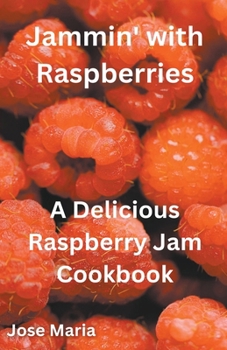 Paperback Jammin' with Raspberries Book