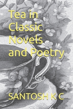 Tea in Classic Novels and Poetry