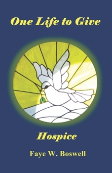 Paperback One Life to Give Hospice Book