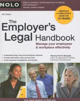 Paperback The Employer's Legal Handbook: Manage Your Employees & Workplace Effectively Book