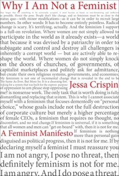 Paperback Why I Am Not a Feminist: A Feminist Manifesto Book