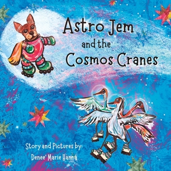 Paperback Astro Jem & the Cosmos Cranes Book
