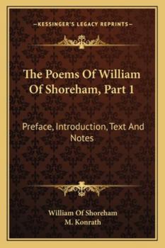 Paperback The Poems of William of Shoreham, Part 1: Preface, Introduction, Text and Notes Book