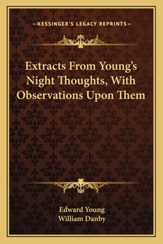 Paperback Extracts From Young's Night Thoughts, With Observations Upon Them Book