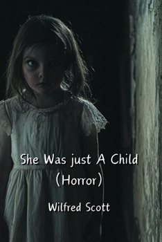 Paperback She Was just A Child (Horror) Book