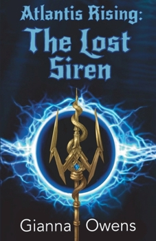 Paperback Atlantis Rising: The Lost Siren (The Atlantis Rising Series) Book