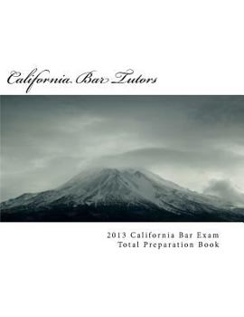 Paperback California Bar Exam Total Preparation Book 2013 Book