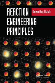 Hardcover Reaction Engineering Principles Book