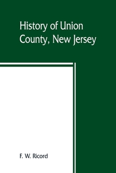 Paperback History of Union County, New Jersey Book