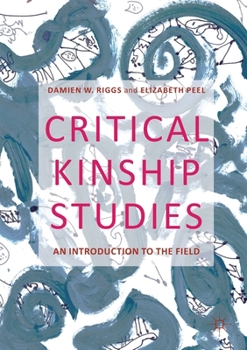 Paperback Critical Kinship Studies: An Introduction to the Field Book