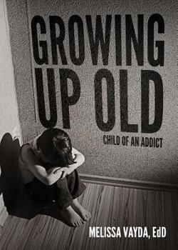 Paperback Growing Up Old Book