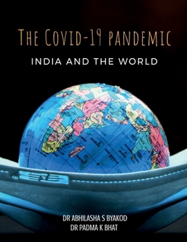 Paperback "The Covid-19 Pandemic, India & the World" Book