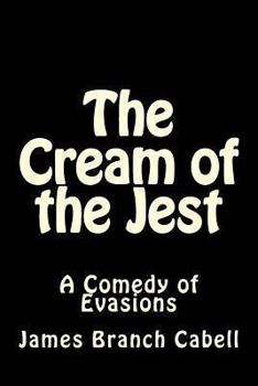 Paperback The Cream of the Jest: A Comedy of Evasions Book