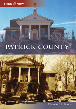 Patrick County - Book  of the  and Now