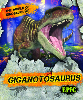 Library Binding Giganotosaurus Book