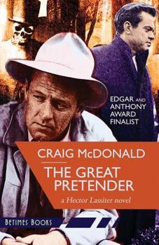Paperback The Great Pretender: A Hector Lassiter novel Book