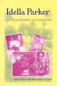Hardcover Idella Parker: From Reddick to Cross Creek Book