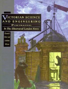 Paperback Victorian Science and Engineering Portrayed in the Illustrated London News Book