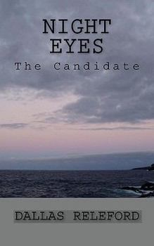 Paperback Night Eyes: The Candidate Book