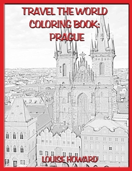 Paperback Travel the World Coloring Book: Prague Book