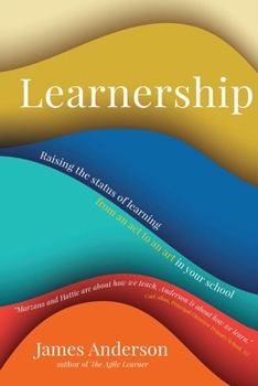 Paperback Learnership: Raising the status of learning from an act to an art in your school Book