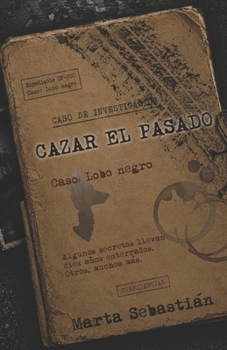 Paperback Cazar el pasado [Spanish] Book