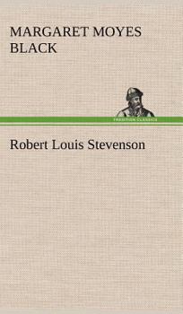 Robert Louis Stevenson (Famous Scots Series) - Book  of the Famous Scots