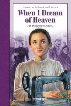 When I Dream of Heaven: Angelina's Story (Jamestown's American Portraits) - Book  of the Jamestown's American Portraits