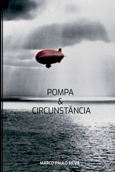 Pompa & Circunstância (Portuguese Edition)