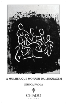 Paperback A mulher que morreu da linguagem [Portuguese] Book