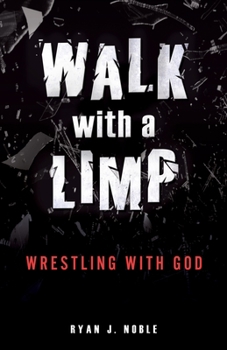 Paperback Walk with a Limp: Wrestling with God Book