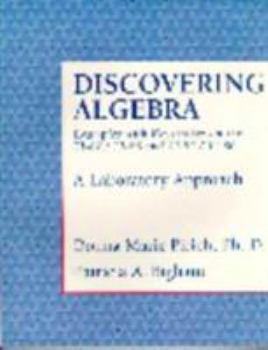 Paperback Discovering Algebra: Examples with Keystrokes on the Ti-83/Ti-82 and Ti-85/Ti-86, a Laboratory Approach Book