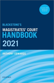 Paperback Blackstone's Magistrates' Court Handbook 2021 Book