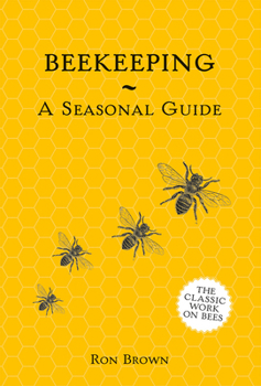 Hardcover Beekeeping: A Seasonal Guide Book