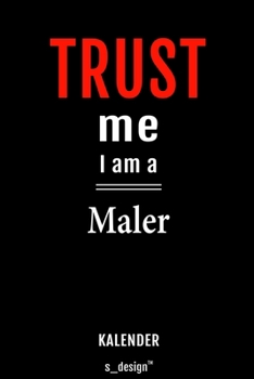 Kalender für Maler: Immerwährender Kalender / 365 Tage Tagebuch / Journal [3 Tage pro Seite] für Notizen, Planung / Planungen / Planer, Erinnerungen, Sprüche (German Edition)