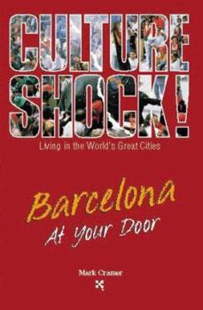 Paperback Culture Shock!: Barcelona at Your Door Book