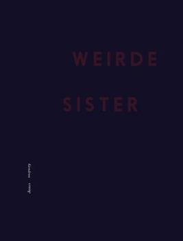 Paperback Weirde Sister Book