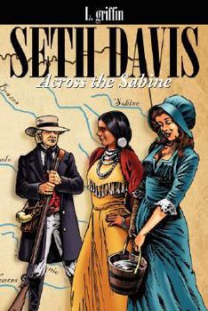 Paperback Seth Davis: Across the Sabine Book