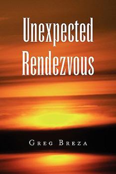 Paperback Unexpected Rendezvous Book